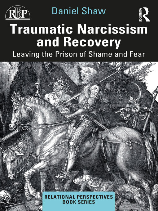 Title details for Traumatic Narcissism and Recovery by Daniel Shaw - Available